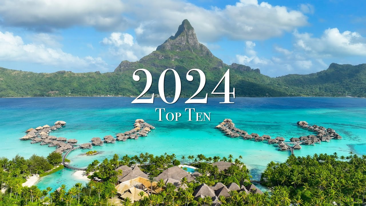 Top Travel Destinations for 2024: Bora Bora, Serengeti, and Beyond