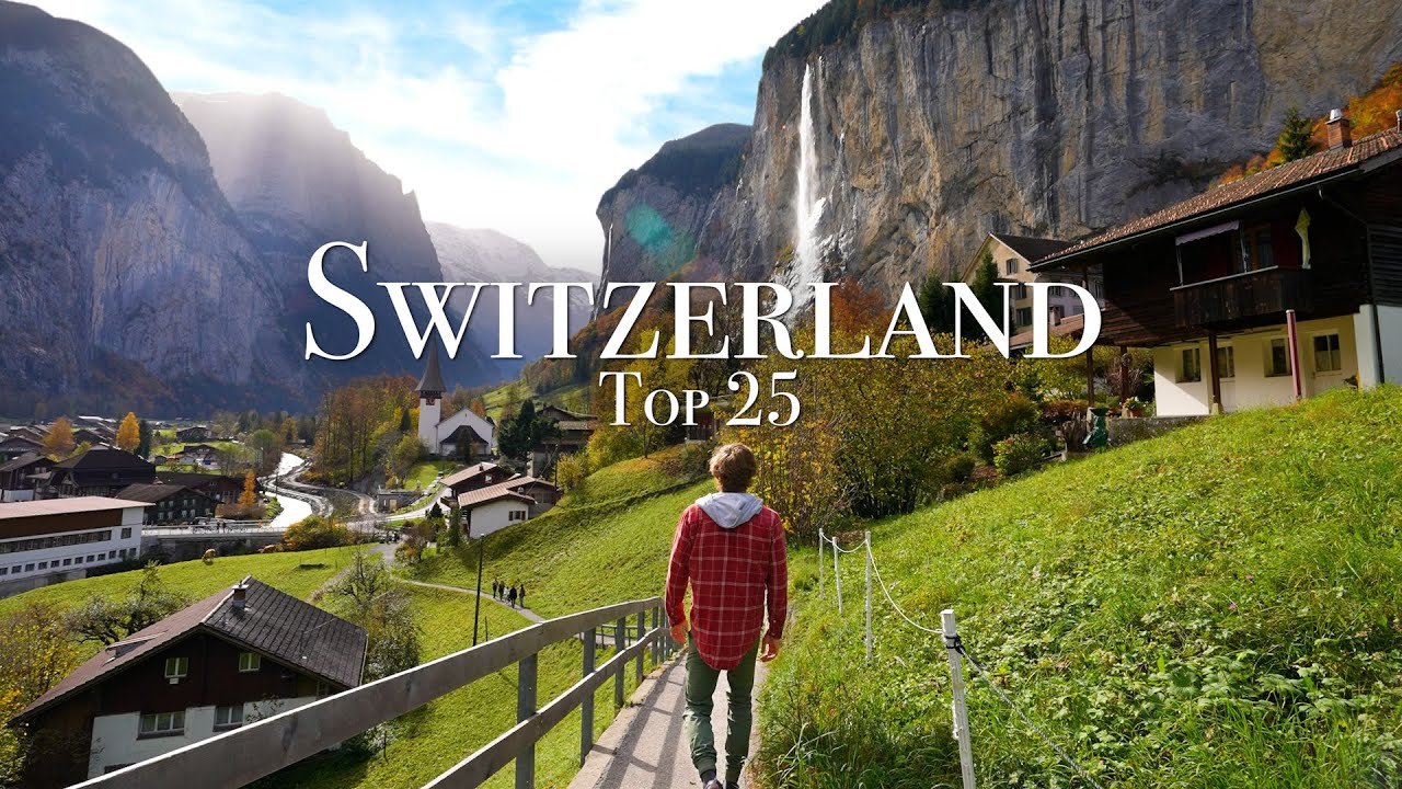 Switzerland Travel Guide: Top 25 Places to Visit Featuring Lauterbrunnen and Matterhorn